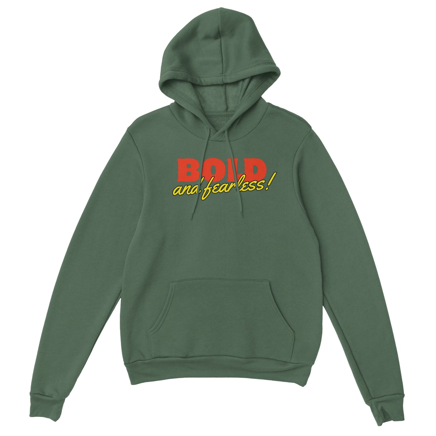 Bold and Fearless - Unisex Pullover Hoodie