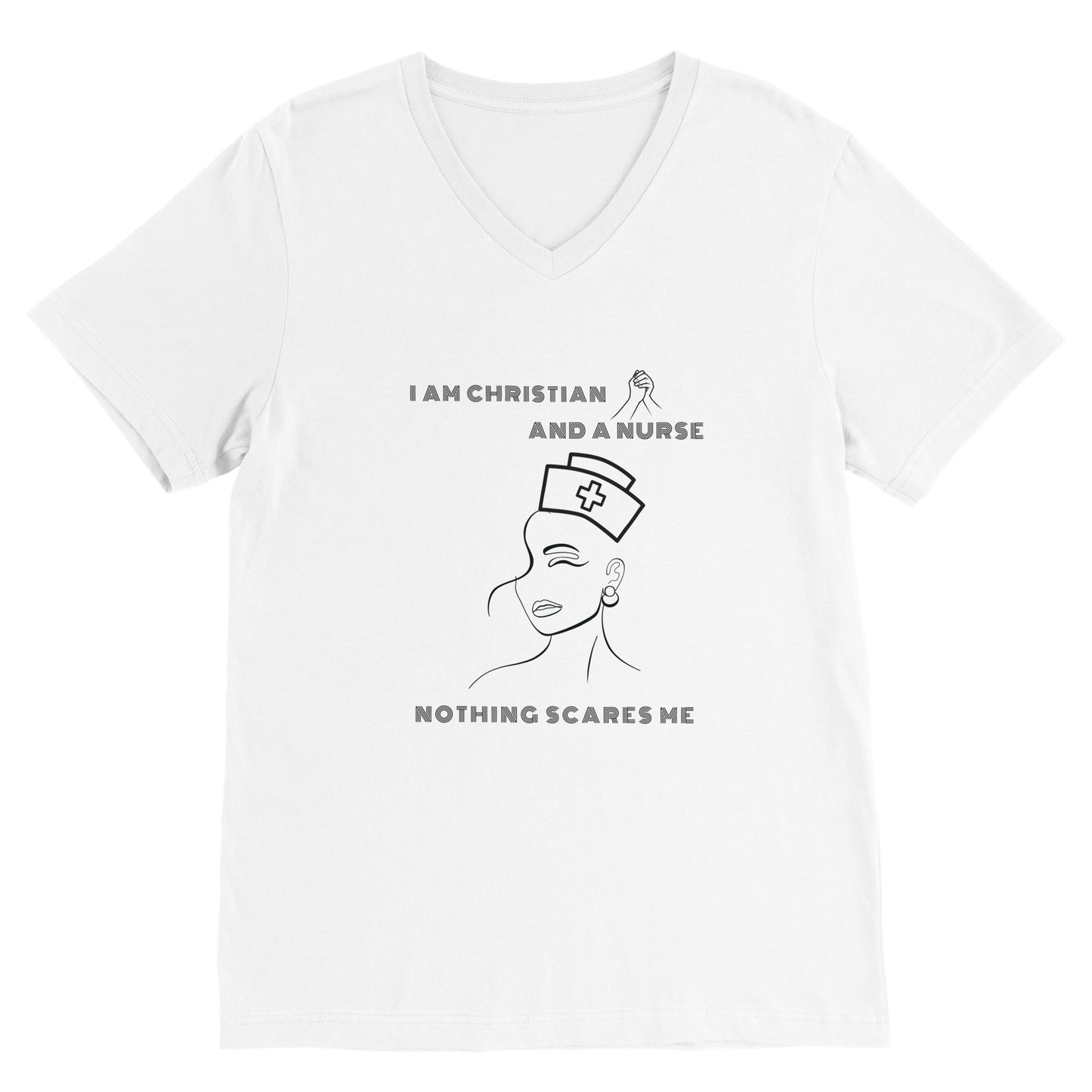 I am Christian and a Nurse - Premium Unisex V-Neck T-shirt